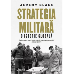 Strategia militară. O istorie globală