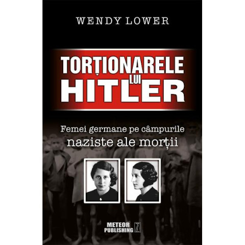 Torționarele lui Hitler