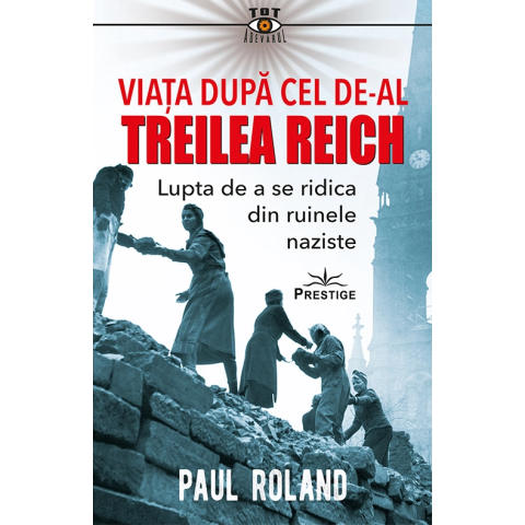 Viața după cel de-al Treilea Reich