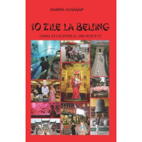 10 Zile la Beijing