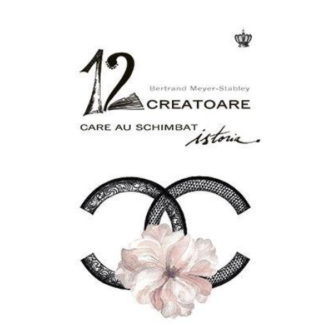 12 creatoare care au schimbat istoria