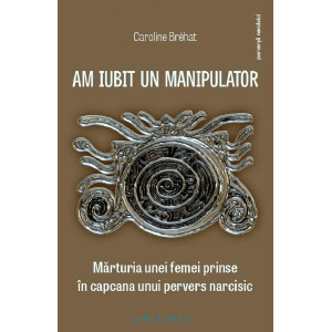 Am iubit un manipulator