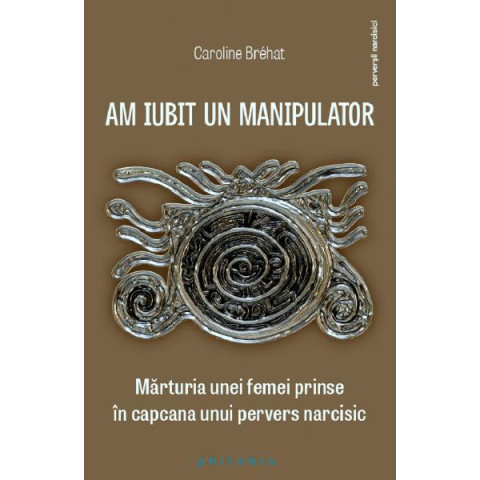 Am iubit un manipulator