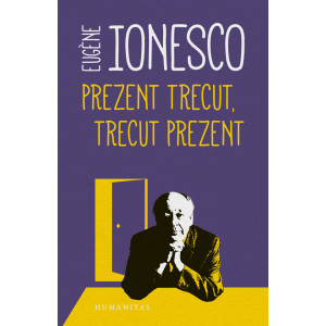 Prezent trecut, trecut prezent