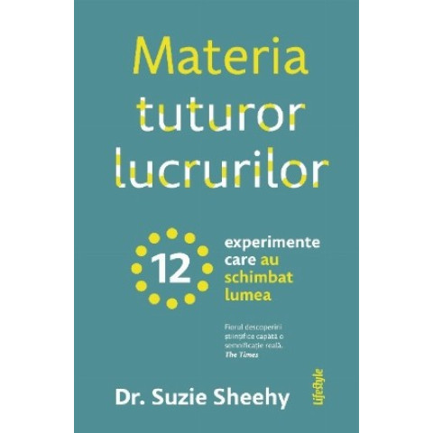 Materia tuturor lucrurilor, Dr. Suzie Sheehy.