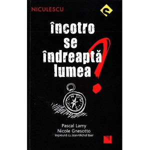 Încotro se îndreaptă lumea?