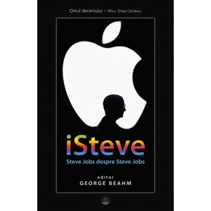 iSteve. Steve Jobs despre Steve Jobs