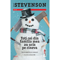 Toți cei din familia mea au ucis pe cineva, Benjamin Stevenson Toți cei din familia mea au ucis pe cineva, Benjamin Stevenson