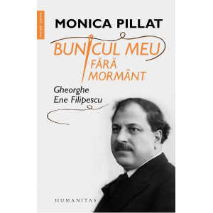 Bunicul meu fără mormânt, Gheorghe Ene Filipescu