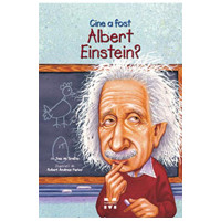 Cine A Fost Albert Einstein? 