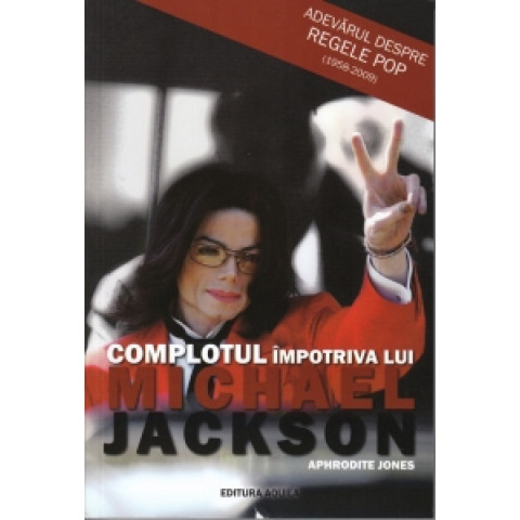 Complotul împotriva lui Michael Jackson