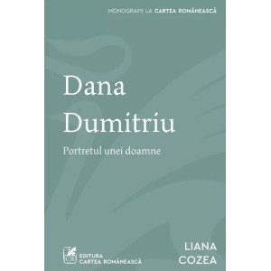 Dana Dumitriu. Portretul unei doamne