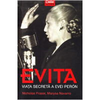 Evita. Viața secretă a Evei Peron