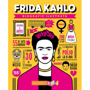 Frida Kahlo. Biografie ilustrată