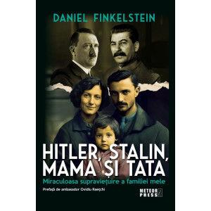 Hitler, Stalin, mama și tata