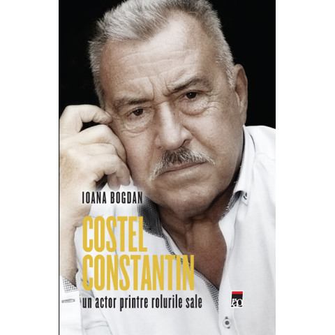 Costel Constantin, un actor printre rolurile sale