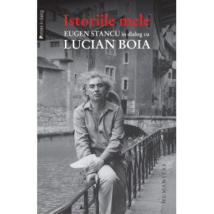 Lucian Boia, Istoriile mele
