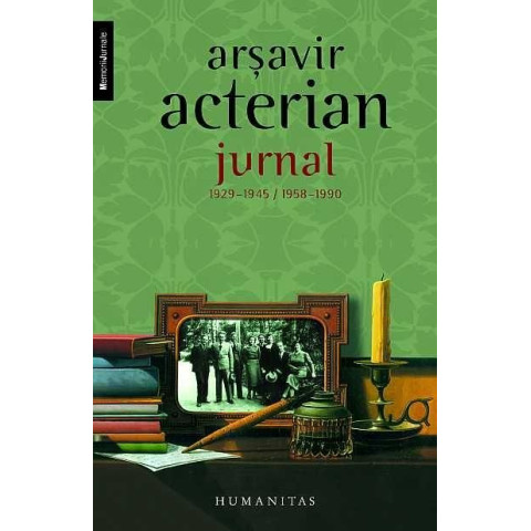 Jurnal 1929-1945 / 1958-1990 Arsavir Acterian