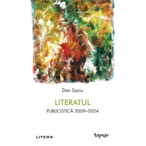Literatul. Publicistica 2009-2024