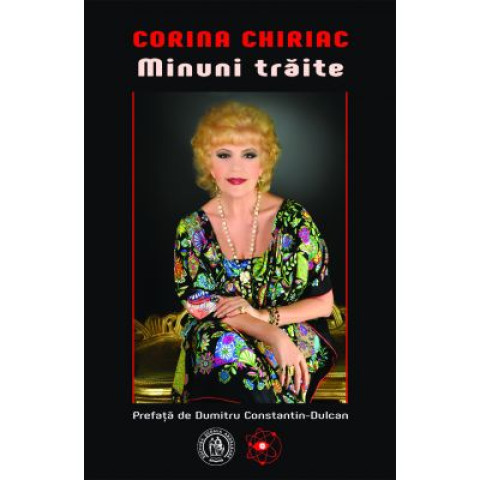 Minuni trăite - Corina Chiriac