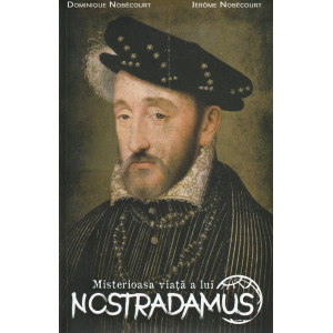 Misterioasa viață a lui Nostradamus