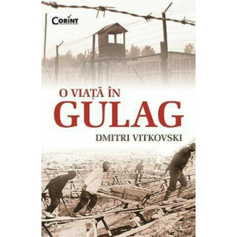 O viață în gulag