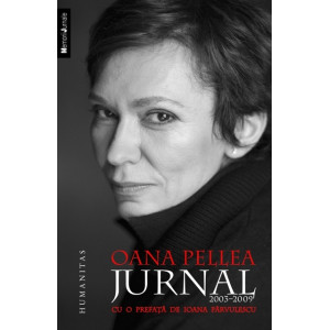 Oana Pellea - Jurnal 2003 - 2009