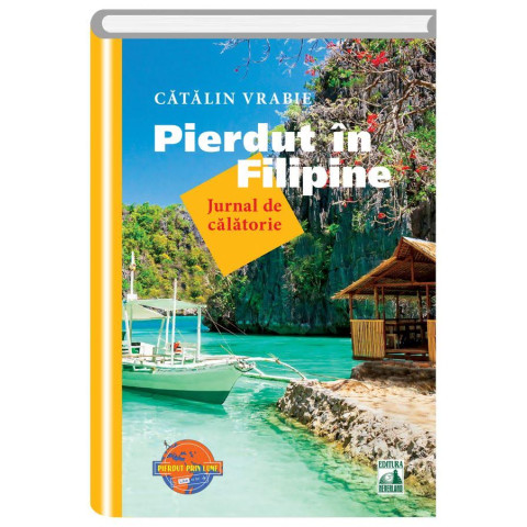 Pierdut în Filipine. Jurnal de călătorie