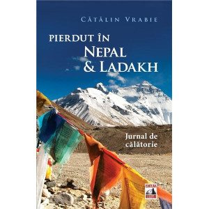 Pierdut în Nepal și Ladakh