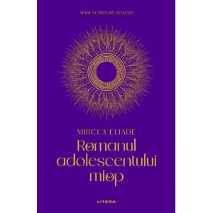 Romanul adolescentului miop