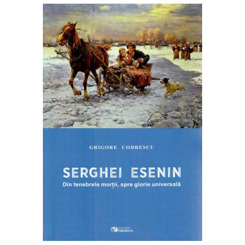 Serghei Esenin. Din tenebrele morții, spre glorie universală