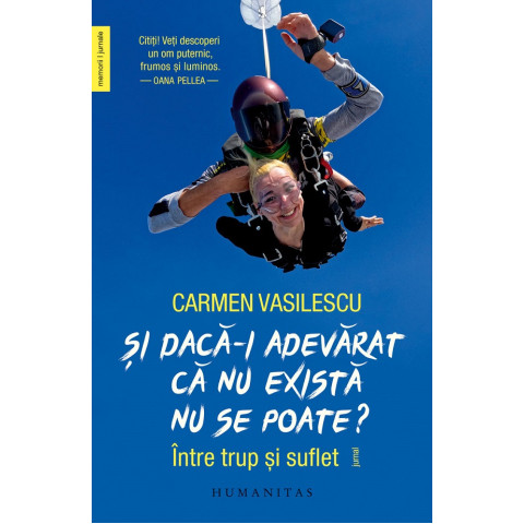 Și dacă-i adevărat că nu există nu se poate?