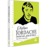 Ștefan Iordache. Destinul unui golan de Rahova