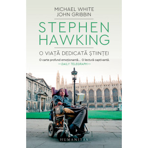 Stephen Hawking. O viață dedicată știintei