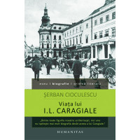 Viaţa lui I.L. Caragiale