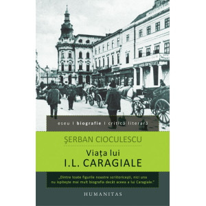 Viaţa lui I.L. Caragiale