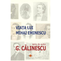 Viața lui Mihai Eminescu