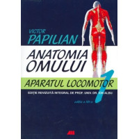 Anatomia Omului, Vol. 1 Aparatul Locomotor