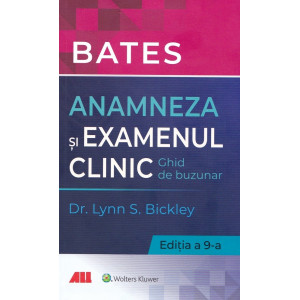 Bates. Anamneza și examenul clinic