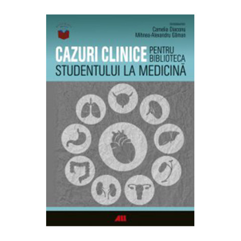 Cazuri clinice pentru biblioteca studentului la medicină