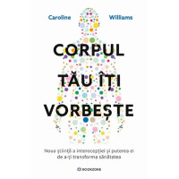 Corpul tău îți vorbește