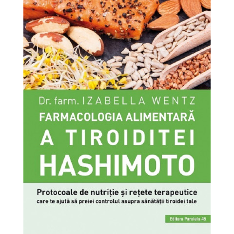 Farmacologia alimentară a tiroiditei Hashimoto