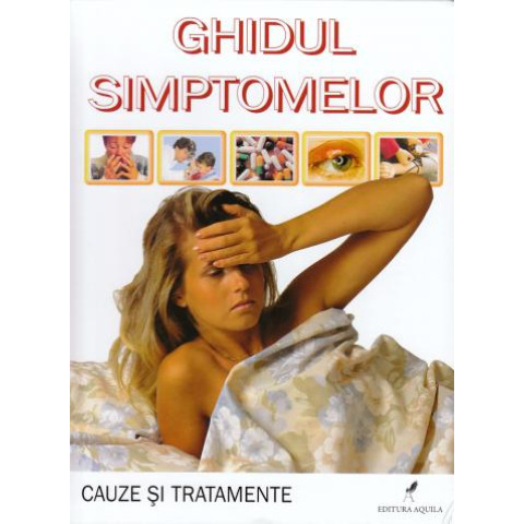 Ghidul simptomelor