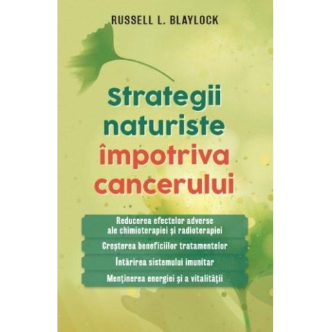 Strategii naturiste împotriva cancerului