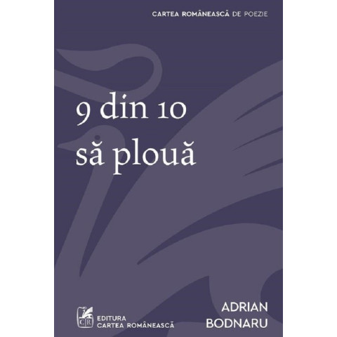 9 din 10 să plouă