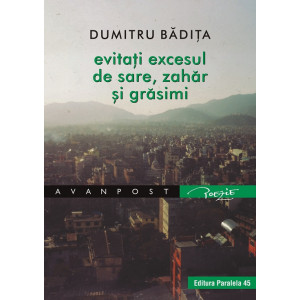 Evitați excesul de sare, zahăr şi grăsimi