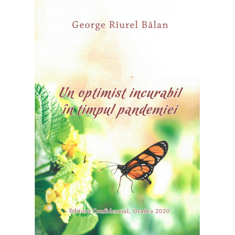 Un optimist incurabil în timpul pandemiei