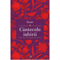 Cântecele iubirii Rumi