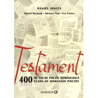 Testament. 400 de ani de poezie românească