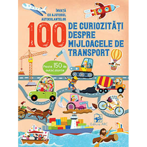 100 de curiozități despre mijloacele de transport. Învață cu autocolante